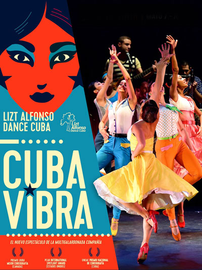 Cuba Vibra! by Lizt Alfonso Dance Cuba